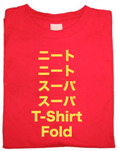 Neato Neato Super Super T-Shirt Fold